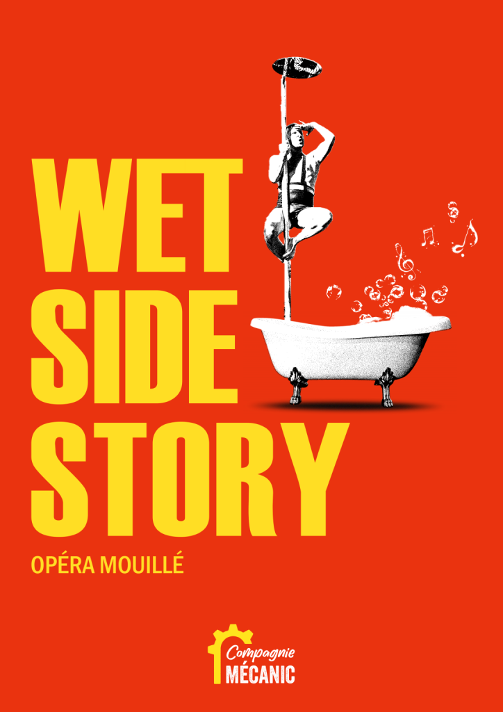 affiche spectacle Wet Side Story arts de rue acrobatie – Bordeaux Show