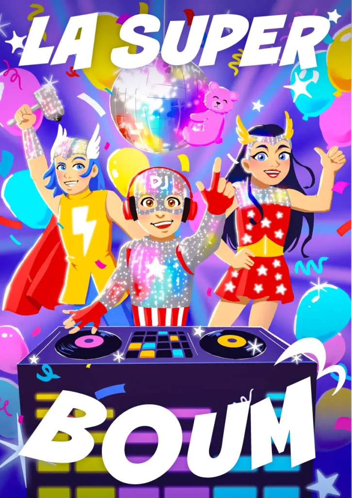 animation enfants La Super Boom super-héros disco – Bordeaux Show